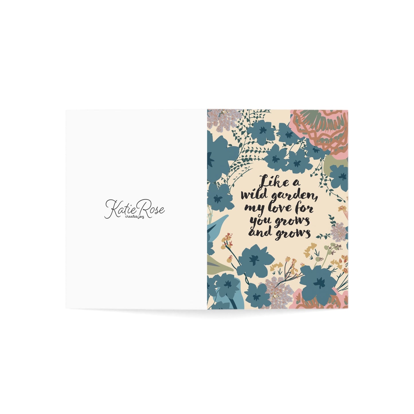 Floral Wild Garden Greeting Card — "Like a wild garden, my love for you grows and grows" (Single or Pack)